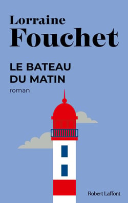 Le bateau du matin