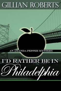 I'd Rather Be In Philadelphia - (An Amanda Pepper Mystery)