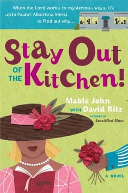 Stay Out of the Kitchen! - An Albertina Merci Novel