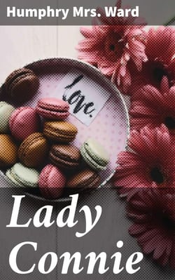 Lady Connie - A Tale of Class, Morality, and Independence in Victorian England