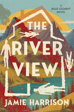 The River View - A Jules Clement Novel