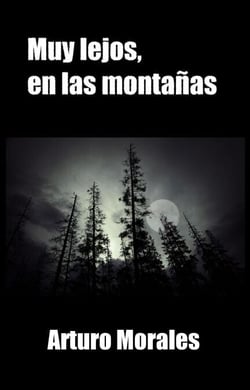 Muy lejos, en las montañas