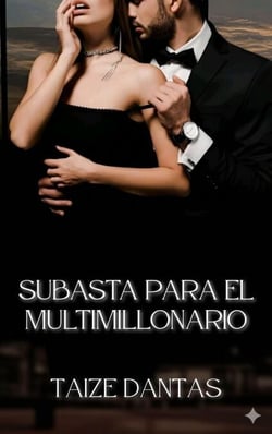 Subasta para el Multimillonario - Amor en Subasta, #1