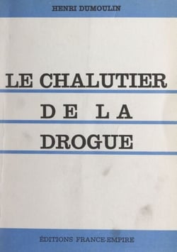 Le chalutier de la drogue