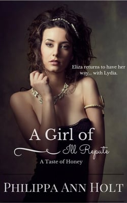 A Taste of Honey: A Girl of Ill Repute, Book 4 - A Girl of Ill Repute, #4