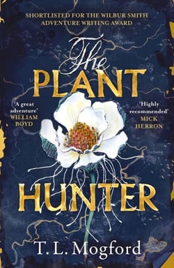 The Plant Hunter - 'A great adventure' William Boyd