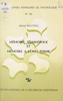 Mémoire sémantique et mémoire à long terme
