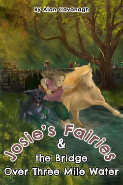 Josie’s Fairies And the  Bridge Over Three Mile Water