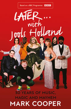 Later ... With Jools Holland - 30 Years of Music, Magic and Mayhem