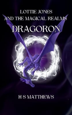 Lottie Jones and the Magical Realms: Dragoron - Lottie Jones revised, #1