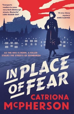 In Place of Fear - A gripping 2023 medical murder mystery crime thriller set in Edinburgh