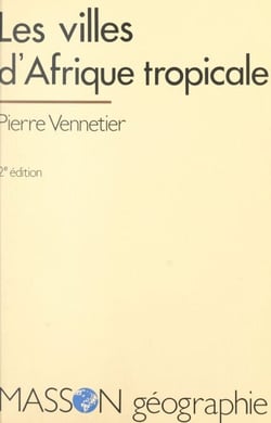 Les villes d'Afrique tropicale