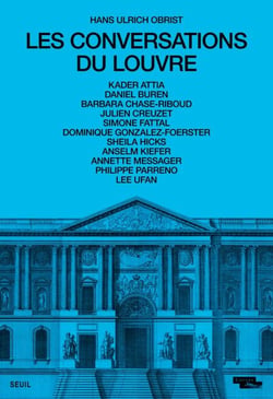 Les Conversations du Louvre - coédition Seuil / musée du Louvre