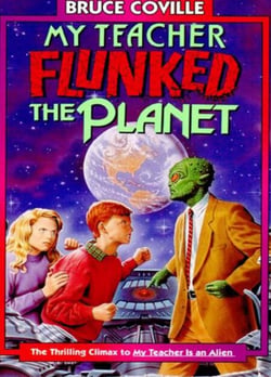 My Teacher Flunked the Planet - My Teacher Is An Alien, #4