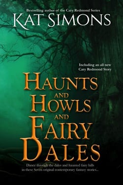 Haunts and Howls and Fairy Dales - Haunts and Howls Collections, #4