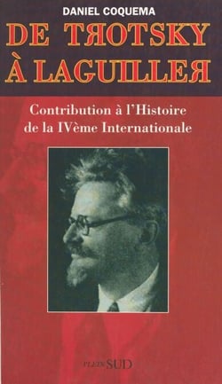 De Trotsky à Laguiller : contribution à l'histoire de la IVe Internationale