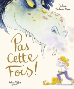Pas cette fois