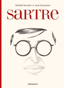 Sartre - une existence, des libertés