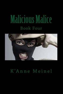 Malicious Malice - Malice, #4