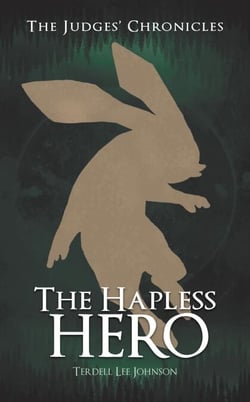 The Hapless Hero - The Judges Chronicles