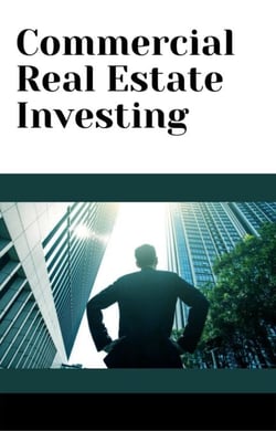 Commercial Real Estate Investing