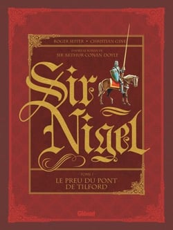 Sir Nigel - Tome 01 - Le Preu du pont de Tilford