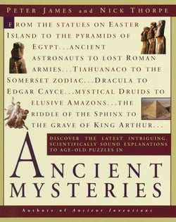 Ancient Mysteries - Discover the latest intriguiging, Scientifically sound explinations to Age-old puzzles