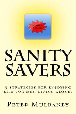 Sanity Savers - Living Alone, #3