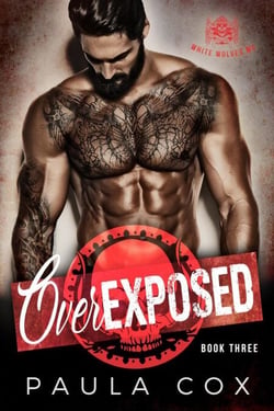 Overexposed (Book 3) - White Wolves MC, #3