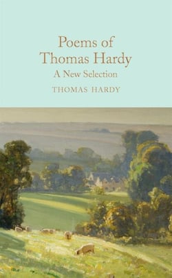 Poems of Thomas Hardy - A New Selection