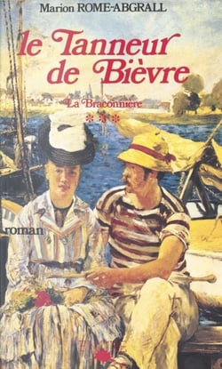 La Braconnière (3) : Le Tanneur de Bièvre - Février 1856-Décembre 1857