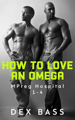 How To Love An Omega - Mpreg Hospital