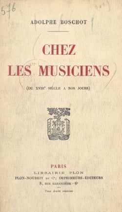 Chez les musiciens - Du XVIIIe siècle à nos jours