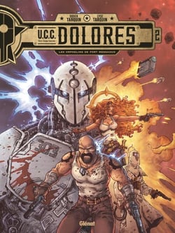 UCC Dolores - Tome 02 - Les Orphelins de Fort Messaoud