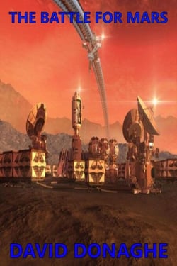 The Battle for Mars - Space Corps Chronicles, #2