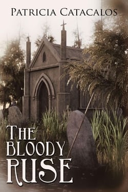 The Bloody Ruse - 1832 Regency, #1