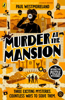 Murder at the Mansion - The Interactive Puzzle Mysteries