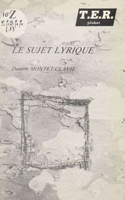 Le sujet lyrique - Platon-Nietzsche, Rousseau, Duras