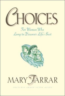 Choices - For Women Who Long to Discover Life's Best