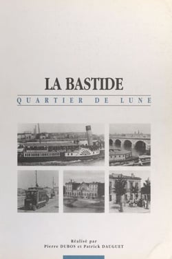 La Bastide - Quartier de Lune