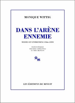 Dans l'arène ennemie - Textes et entretiens 1966-1999