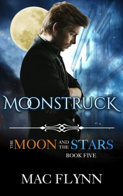 Moonstruck: The Moon and the Stars #5 (Werewolf Shifter Romance) - The Moon and the Stars, #5