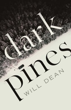 Dark Pines: 'The tension is unrelenting, and I can't wait for Tuva's next outing.' - Val McDermid