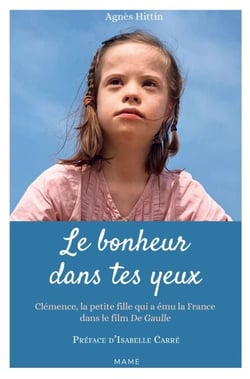 Le bonheur dans tes yeux - Clémence, la petite fille qui a ému la France dans le film De Gaulle