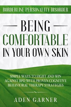 Borderline Personality Disorder: Being Comfortable In Your Own Skin ...