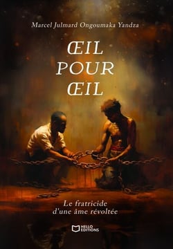OEil pour oeil - Le fratricide d'une âme révoltée