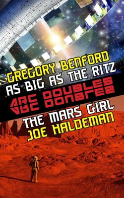 The Mars Girl &amp; As Big as the Ritz - ARC Doubles, #1