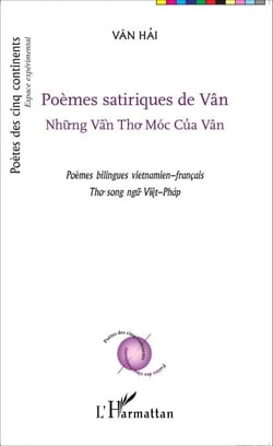 Poèmes satiriques de Vân - Nhung Vân Tho Móc Cúa Vân - <em>Poèmes bilingues vietnamien-français</em>