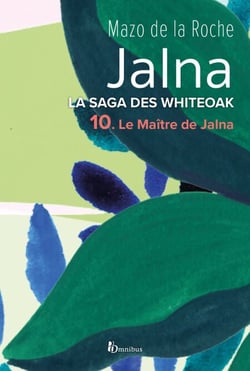 La saga des Jalna - tome 10 Le maître de Jalna - La saga des Jalna