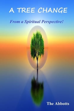 A Tree Change - From a Spiritual Perspective!